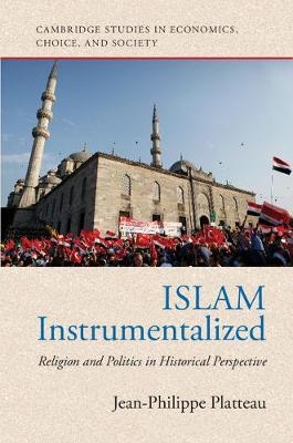 Islam Instrumentalized -  Jean-Philippe Platteau
