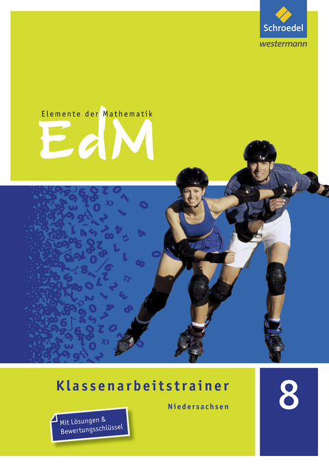 Elemente der Mathematik Klassenarbeitstrainer - Ausgabe für Niedersachsen - Ines Heidemann, Rachid El Araari, Dirk Schulze