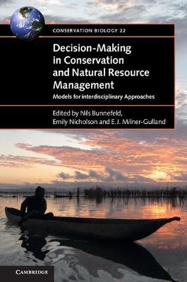 Decision-Making in Conservation and Natural Resource Management - 