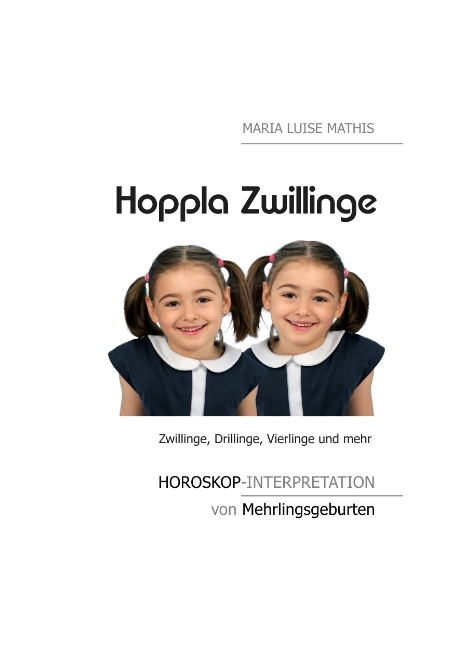 Hoppla Zwillinge - Maria Luise Mathis