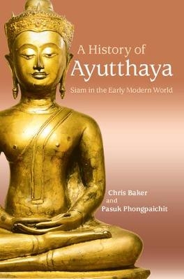 History of Ayutthaya -  Chris Baker,  Pasuk Phongpaichit