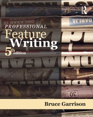 Professional Feature Writing - Bruce Garrison