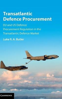 Transatlantic Defence Procurement -  Luke R. A. Butler