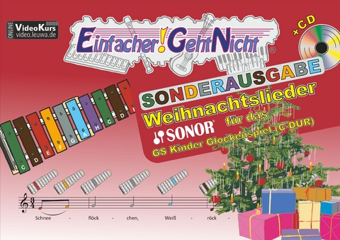 Einfacher!-Geht-Nicht: Weihnachtslieder für das SONOR GS Kinder Glockenspiel (C-DUR) mit CD - Martin Leuchtner, Bruno Waizmann