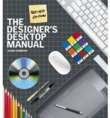 The Designer's Desktop Manual - Jason Simmons