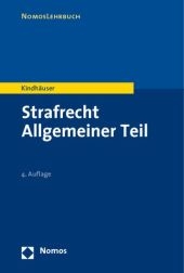 Strafrecht Allgemeiner Teil - Urs Kindhäuser