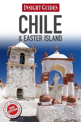 Insight Guides Chile & Easter Island -  Insight Guides