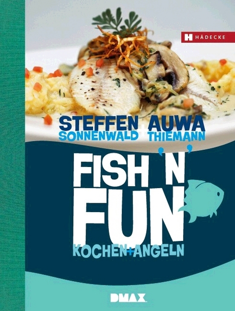 Fish'n'Fun - Steffen Sonnenwald, Auwa Thiemann