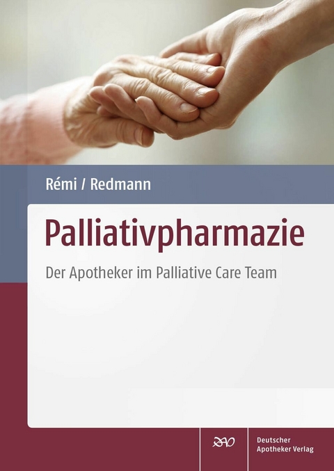 Palliativpharmazie -  Constanze Remi,  Christian Redmann