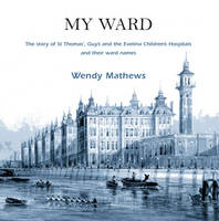 My Ward - Wendy Mathews