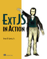 Ext JS in Action - Jesus Garcia