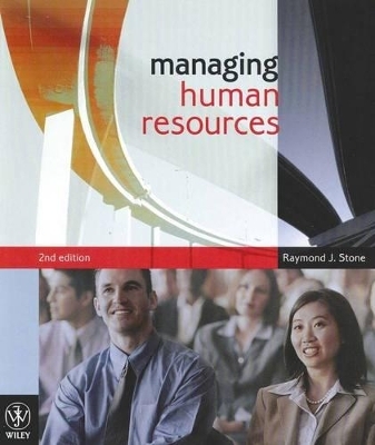 Managing Human Resources 2E + Employment Relations Update 2010 - Raymond J. Stone