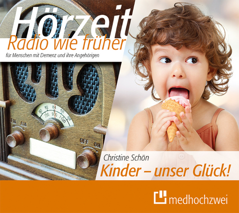 Kinder – unser Glück! - Christine Schön