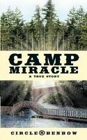 Camp Miracle -  Circle (R) Benbow
