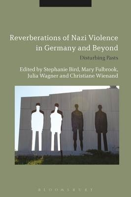 Reverberations of Nazi Violence in Germany and Beyond - 