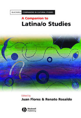 A Companion to Latina/o Studies - 