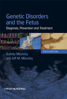 Genetic Disorders and the Fetus - 