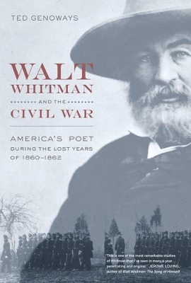 Walt Whitman and the Civil War - Ted Genoways