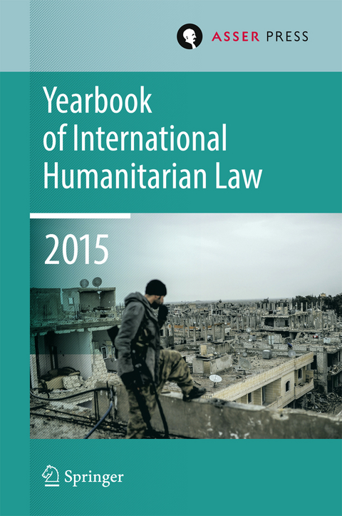 Yearbook of International Humanitarian Law  Volume 18, 2015 - 