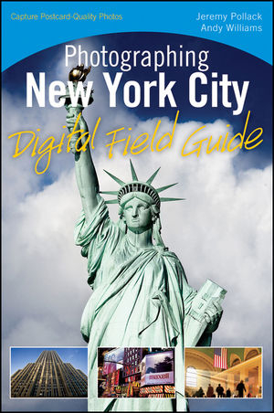 Photographing New York City Digital Field Guide - Jeremy Pollack, Andy Williams