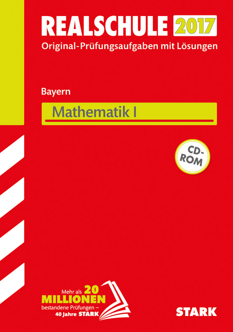 Abschlussprüfung Realschule Bayern - Mathematik I
