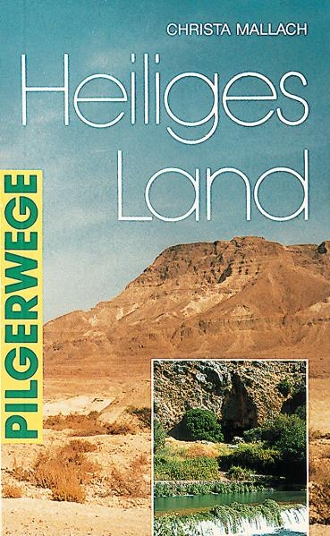 Heiliges Land - Christa Mallach