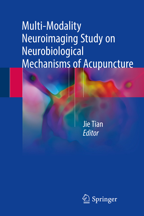 Multi-Modality Neuroimaging Study on Neurobiological Mechanisms of Acupuncture - 