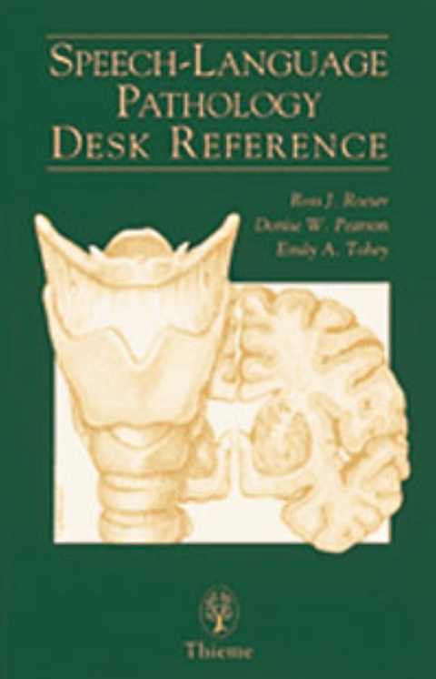 Speech-Language Pathology Desk Reference - 
