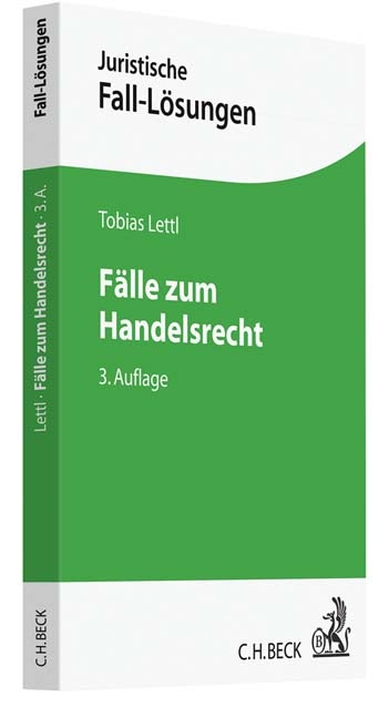 Fälle zum Handelsrecht - Tobias Lettl