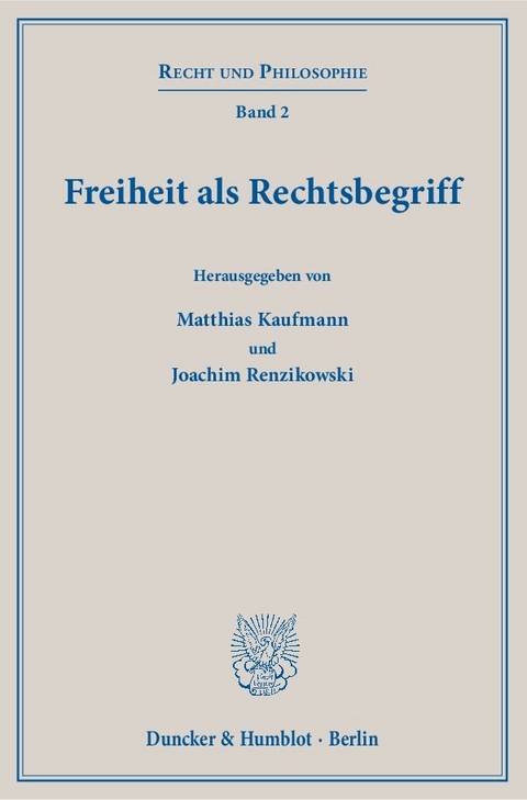 Freiheit als Rechtsbegriff. - 