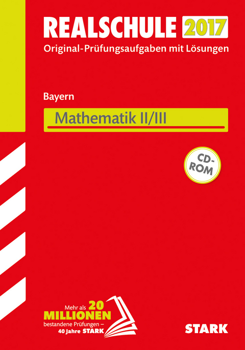 Abschlussprüfung Realschule Bayern - Mathematik II/III