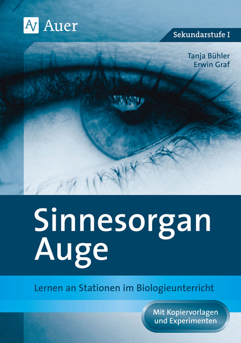Sinnesorgan Auge - Tanja Bühler, Erwin Graf