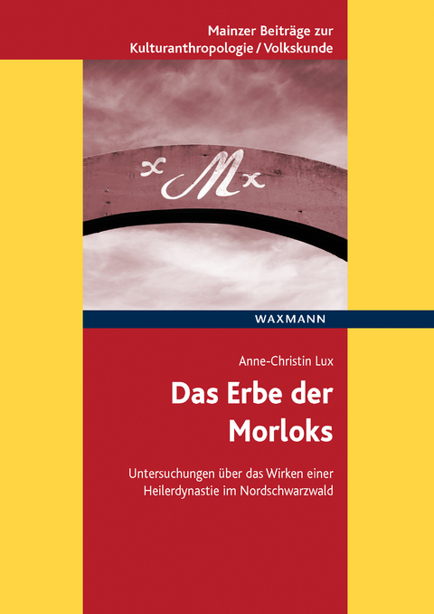 Das Erbe der Morloks -  Anne-Christin Lux