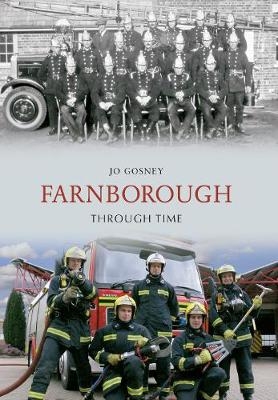 Farnborough Through Time - Jo Gosney