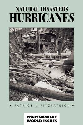 Natural Disasters: Hurricanes - Pat J. Fitzpatrick