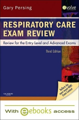 Respiratory Care Exam Review - Gary Persing