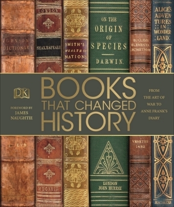 Books That Changed History -  James Naughtie