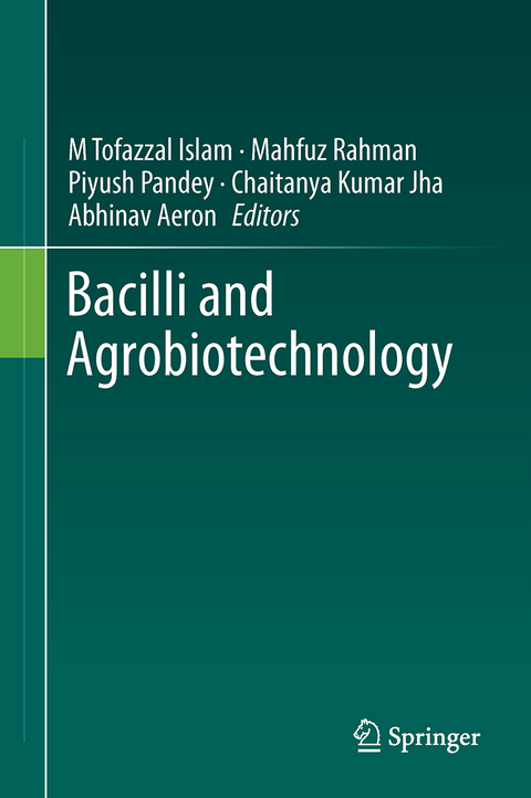 Bacilli and Agrobiotechnology - 