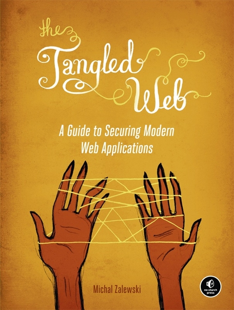 Tangled Web -  Michal Zalewski