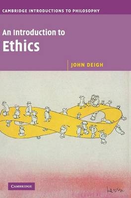 An Introduction to Ethics - John Deigh