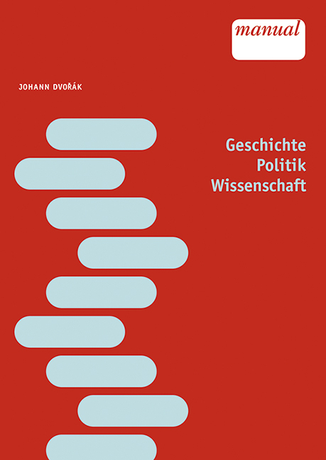 Geschichte – Politik – Wissenschaft - Johann Dvořák