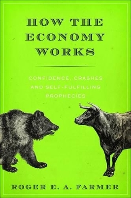 How the Economy Works - Roger E. A. Farmer