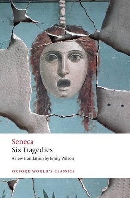 Six Tragedies -  Seneca