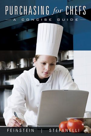 Purchasing for Chefs - Andrew H. Feinstein, John M. Stefanelli