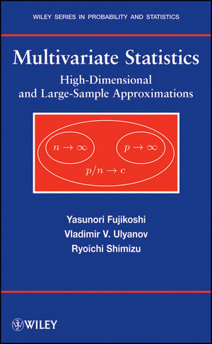 Multivariate Statistics - Yasunori Fujikoshi, Vladimir V. Ulyanov, Ryoichi Shimizu