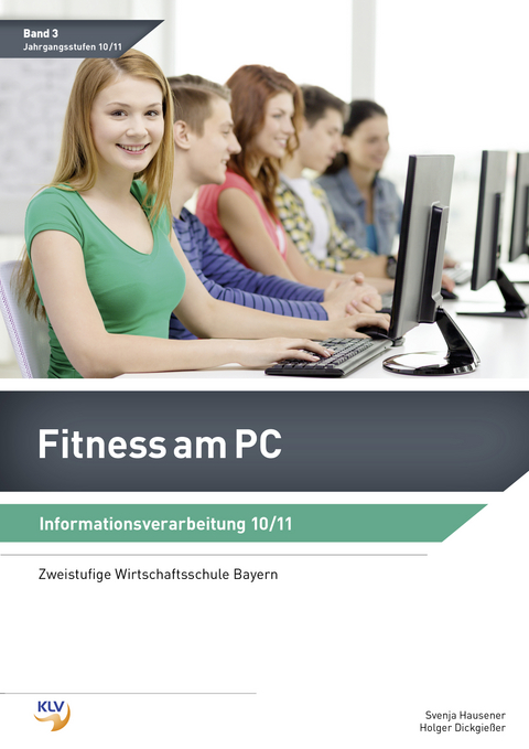 Fitness am PC - Informationsverarbeitung - Svenja Hausener, Holger Dickgießer