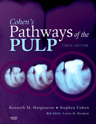 Cohen's Pathways of the Pulp Expert Consult - Kenneth M. Hargreaves, Louis H. Berman, Stephen Cohen