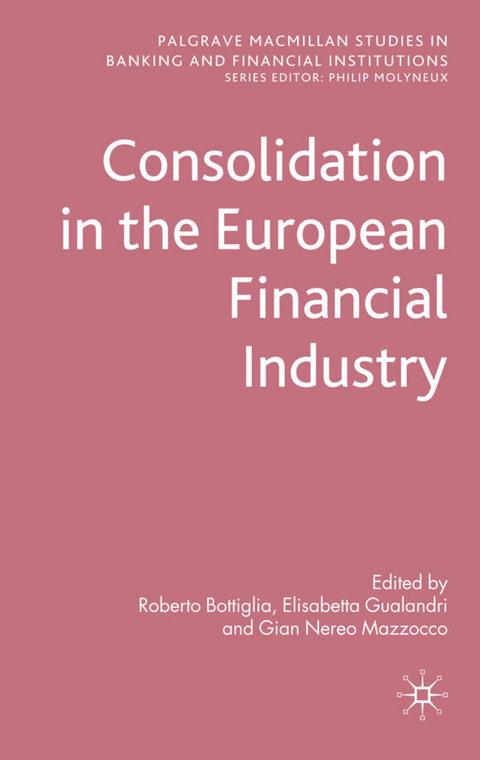 Consolidation in the European Financial Industry - 