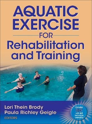 Aquatic Exercise for Rehabilitation and Training - 
