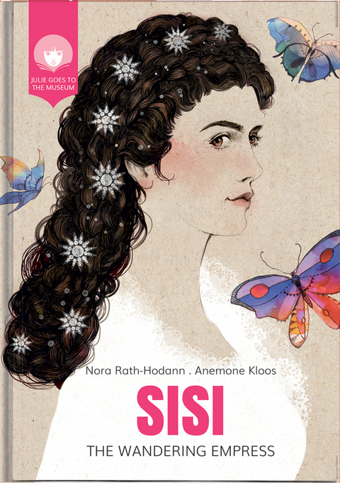 SISI - The Wandering Empress - Nora Rath-Hodann